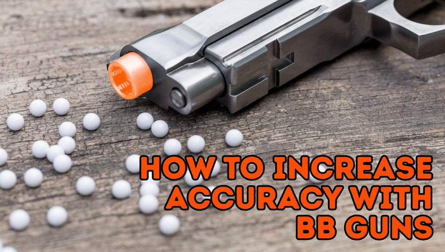 How to Increase Accuracy with BB Guns