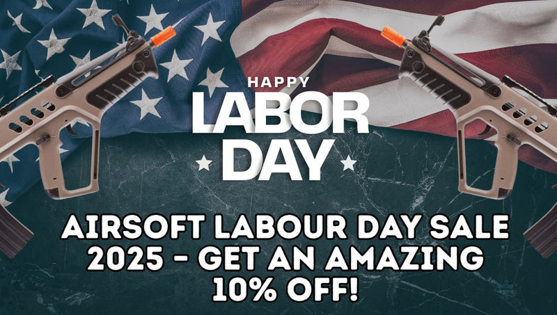 Airsoft Labour Day Sale 2025 – Get an Amazing 10% Off!